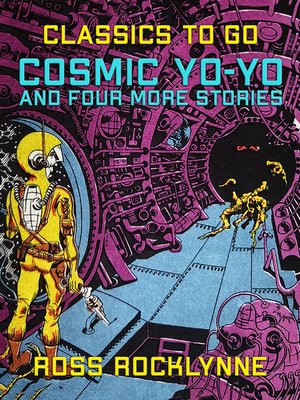 cover image of Cosmic Yo-Yo and four more Stories
